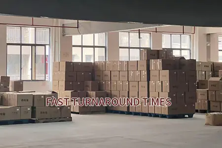 FAST TURNAROUND TIMES